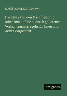 bokomslag Die Lehre von den Trichinen