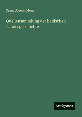 bokomslag Quellensammlung der badischen Landesgeschichte