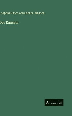bokomslag Der Emissär