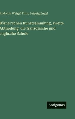 bokomslag Börner'schen Kunstsammlung, zweite Abtheilung