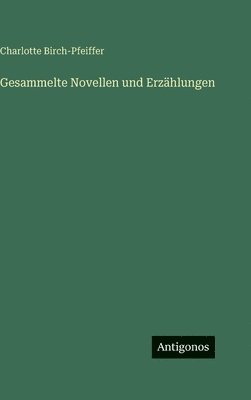 Gesammelte Novellen und Erzählungen