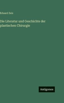 Literatur und Geschichte der plastischen Chirurgie