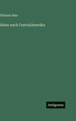 Reise nach CentralAmerika