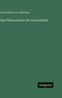 Pflanzenleben der Donauländer
