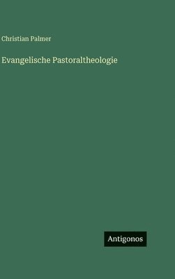 Evangelische Pastoraltheologie