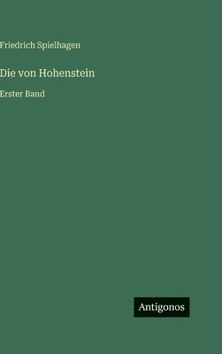 Friedrich Spielhagen - von Hohenstein, Inbunden