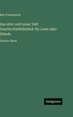 Aus alter und neuer Zeit