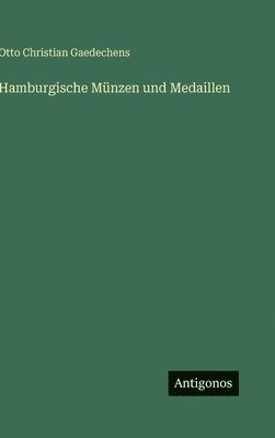 Hamburgische Münzen und Medaillen