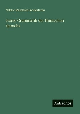 bokomslag Kurze Grammatik der finnischen Sprache