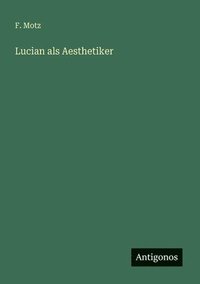 bokomslag Lucian als Aesthetiker