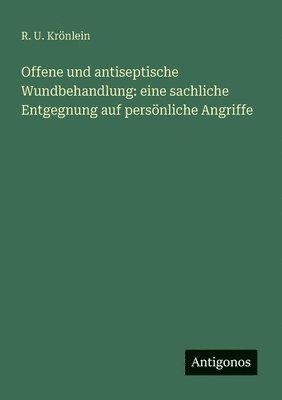 bokomslag Offene und antiseptische Wundbehandlung