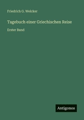 Tagebuch einer Griechischen Reise