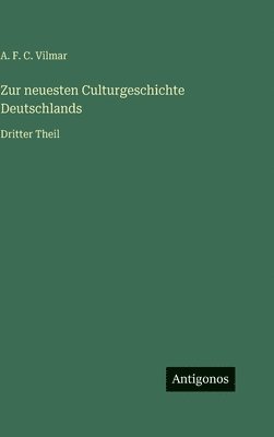 Zur neuesten Culturgeschichte Deutschlands