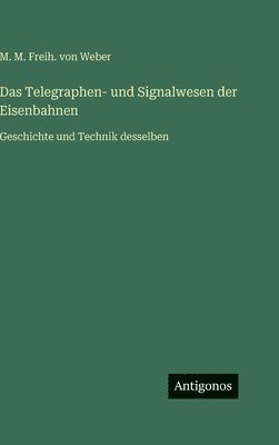Telegraphen- und Signalwesen der Eisenbahnen