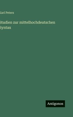 Studien zur mittelhochdeutschen Syntax