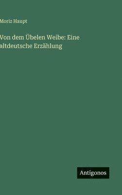 Von dem Übelen Weibe