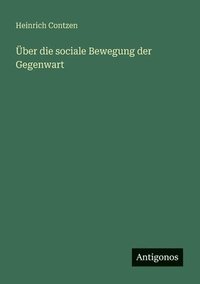 bokomslag ber die sociale Bewegung der Gegenwart