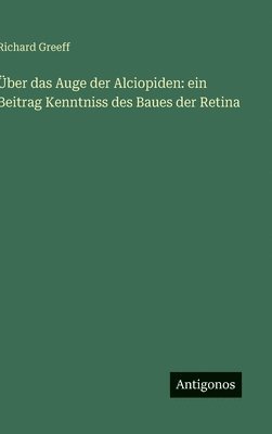 Über das Auge der Alciopiden