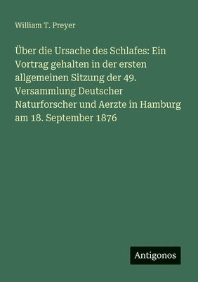 bokomslag Über die Ursache des Schlafes