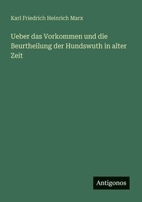 bokomslag Ueber das Vorkommen und die Beurtheilung der Hundswuth in alter Zeit