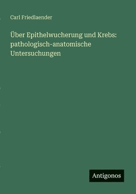 bokomslag ber Epithelwucherung und Krebs