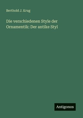 Die verschiedenen Style der Ornamentik 1