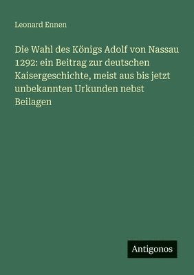 Wahl des Königs Adolf von Nassau 1292