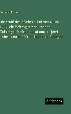 Wahl des Königs Adolf von Nassau 1292