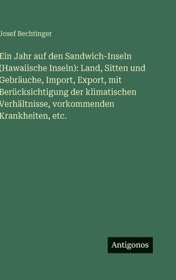 Jahr auf den Sandwich-Inseln (Hawaiische Inseln)