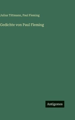 Gedichte von Paul Fleming
