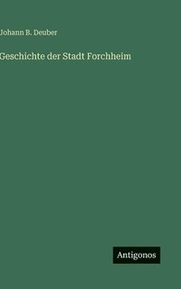 bokomslag Geschichte der Stadt Forchheim