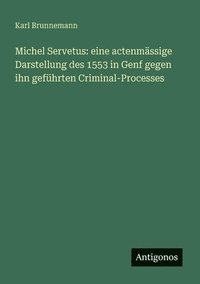 bokomslag Michel Servetus