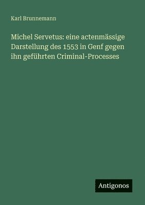 bokomslag Michel Servetus