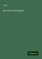 Bucolica und Georgica 1