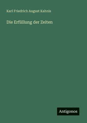 bokomslag Erfüllung der Zeiten