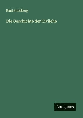 Geschichte der Civilehe