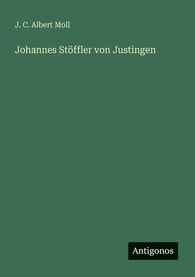 Johannes Stöffler von Justingen