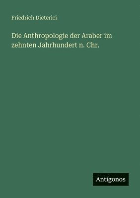 Anthropologie der Araber im zehnten Jahrhundert n. Chr.