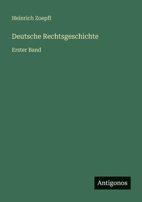 Deutsche Rechtsgeschichte
