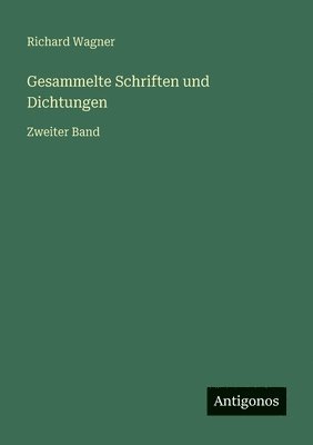 Gesammelte Schriften und Dichtungen