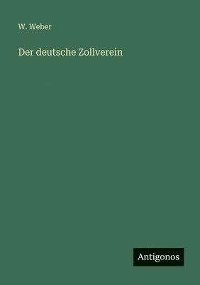 W Weber - deutsche Zollverein, Häftad