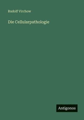 Cellularpathologie