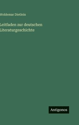 Leitfaden zur deutschen Literaturgeschichte