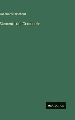 Elemente der Geometrie