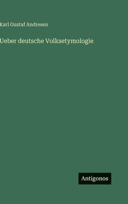 Ueber deutsche Volksetymologie