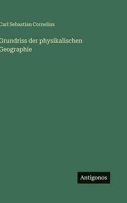 Grundriss der physikalischen Geographie