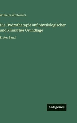 Hydrotherapie auf physiologischer und klinischer Grundlage