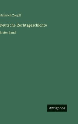 Deutsche Rechtsgeschichte