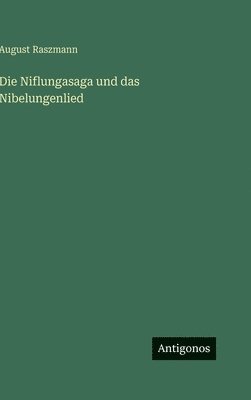 Niflungasaga und das Nibelungenlied