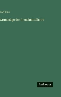 Grundzüge der Arzneimittellehre